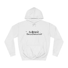Load image into Gallery viewer, I&#39;m Retired Hoodie
